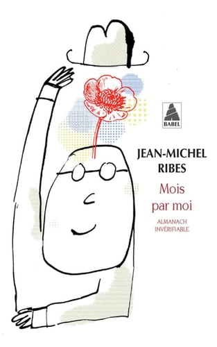MOIS PAR MOI, de Jean-Michel Ribes | portada del libro