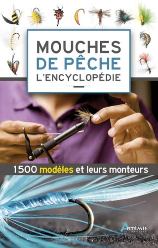 MOUCHES DE PECHE L'ENCYCLOPEDIE, de COLLECTIF | portada del libro
