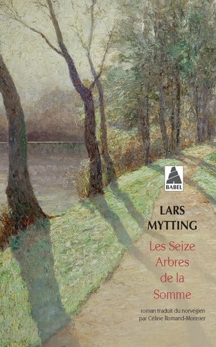LES SEIZE ARBRES DE LA SOMME, de Lars Mytting | portada del libro