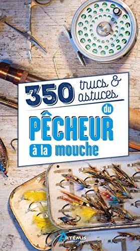 350 TRUCS ET ASTUCES DU PECHEUR A LA MOUCHE, de COLLECTIF | portada del libro