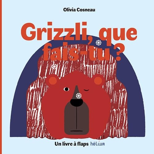 GRIZZLI QUE FAIS-TU, de Olivia Cosneau | portada del libro