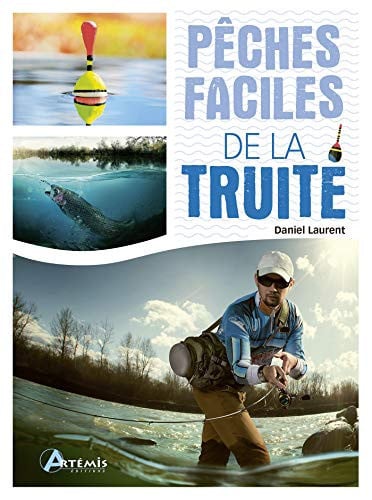 PECHES FACILES DE LA TRUITE, de LAURENT DANIEL | portada del libro