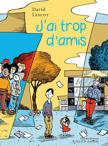 J'AI TROP D'AMIS, de David Lescot | portada del libro