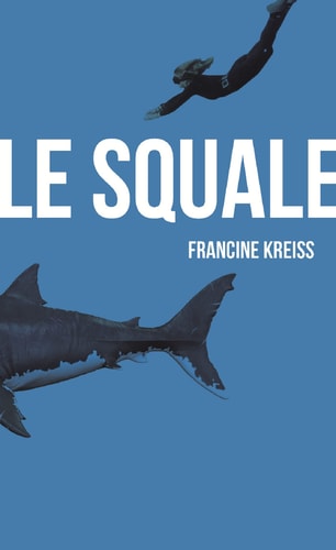 SQUALE LE, de Francine Kreiss | portada del libro