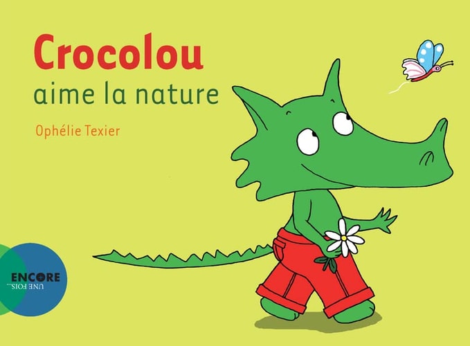 CROCOLOU AIME LA NATURE, de Ophélie Texier | portada del libro