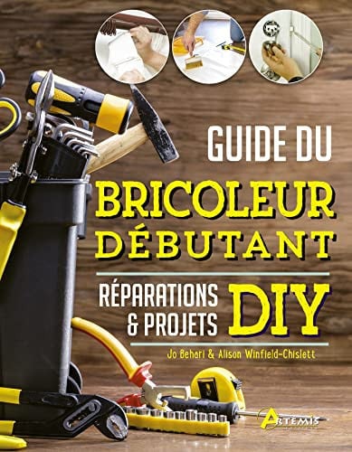 GUIDE DU BRICOLEUR DEBUTANT, de BEHARI JO | portada del libro