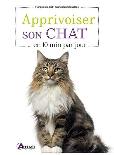 APPRIVOISER SON CHAT EN 10 MIN PAR JOUR, de ICARD FLORENCE | portada del libro