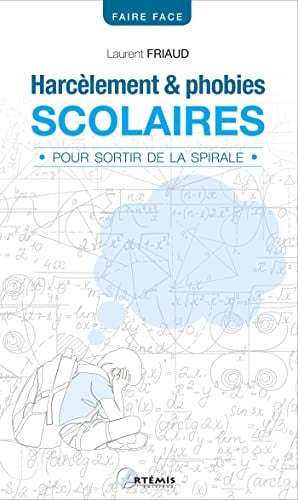 HARCELEMENT ET PHOBIES SCOLAIRES, de FRIAUD LAURENT | portada del libro