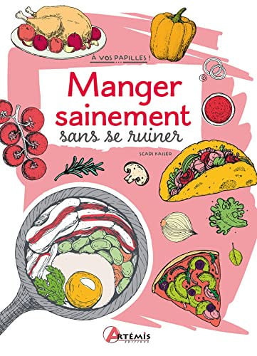 MANGER SAINEMENT SANS SE RUINER, de KAISER SCADI | portada del libro