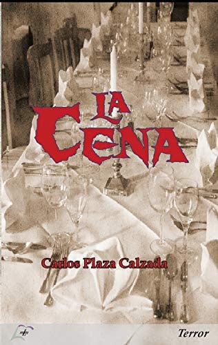 La cena, de PLAZA CALZADA | portada del libro