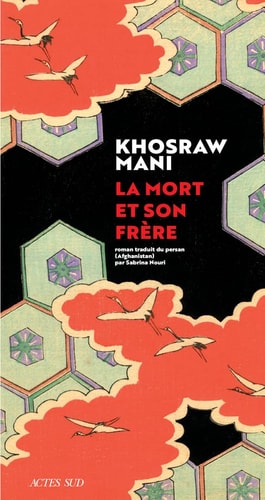 LA MORT ET SON FRERE, de Khosraw Mani | portada del libro