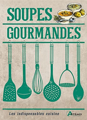 SOUPES GOURMANDES, de COLLECTIF | portada del libro
