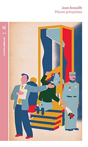 PIECES GRINCANTES, de Jean Anouilh | portada del libro