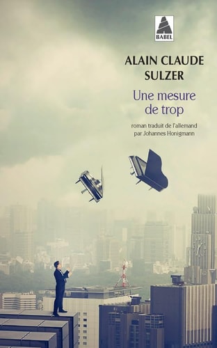 UNE MESURE DE TROP, de Alain Claude Sulzer | portada del libro