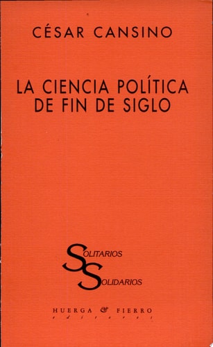 La ciencia política de fin de siglo, de Cansino | portada del libro