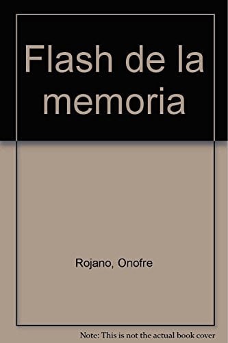 Flash de la memoria, de Rojano | portada del libro