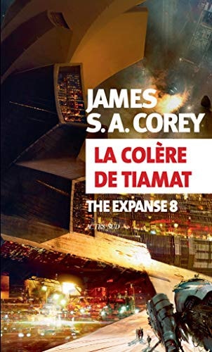LA COLERE DE TIAMAT, de James S. A. Corey | portada del libro