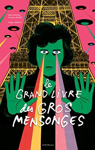 LE GRAND LIVRE DES GROS MENSONGES, de Didier Baraud | portada del libro