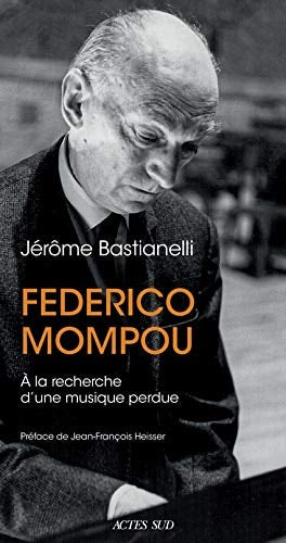 FEDERICO MOMPOU, de Jérôme Bastianelli | portada del libro