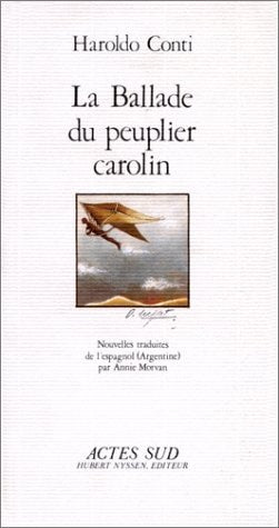 LA BALLADE DU PEUPLIER CAROLIN ET AUTRES RECITS, de Haroldo Conti | portada del libro