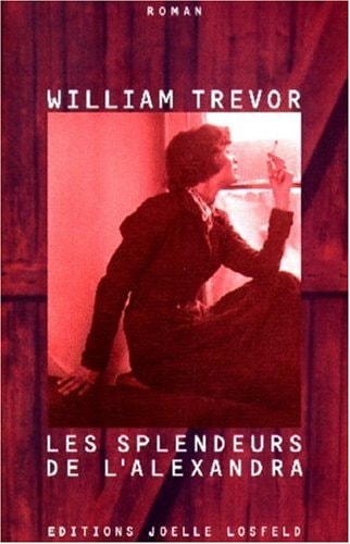 LES SPLENDEURS DE L'ALEXANDRA, de William Trevor | portada del libro