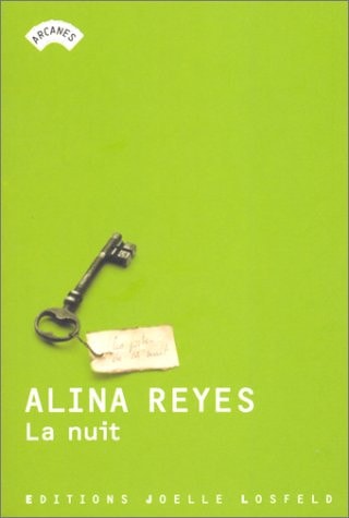 LA NUIT, de Alina Reyes | portada del libro