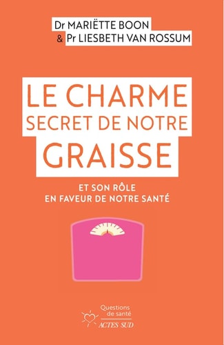 LE CHARME SECRET DE NOTRE GRAISSE, de Mariëtte Boon | portada del libro