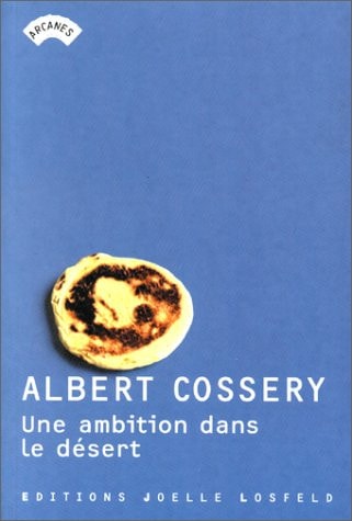 AMBITION DANS LE DESERT, de Albert Cossery | portada del libro