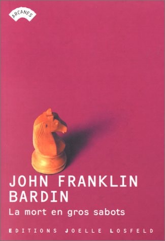 LA MORT EN GROS SABOTS, de John Franklin Bardin | portada del libro