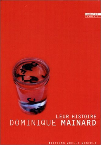 LEUR HISTOIRE, de Dominique Mainard | portada del libro