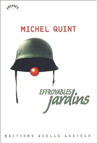 EFFROYABLES JARDINS, de Michel Quint | portada del libro