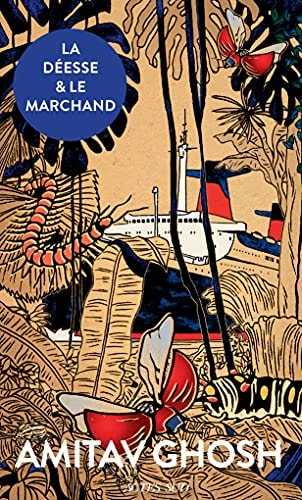 LA DEESSE ET LE MARCHAND, de Amitav Ghosh | portada del libro