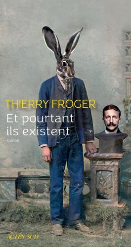 ET POURTANT ILS EXISTENT, de Thierry Froger | portada del libro