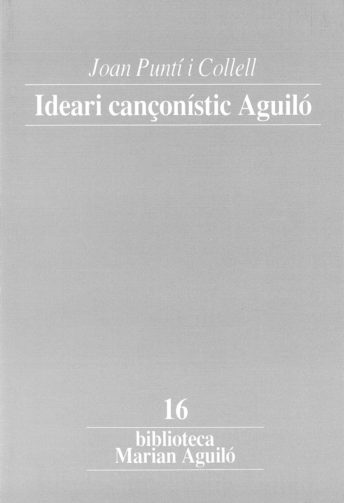 Ideari cançonístic Aguiló, de Puntí i Collell | portada del libro