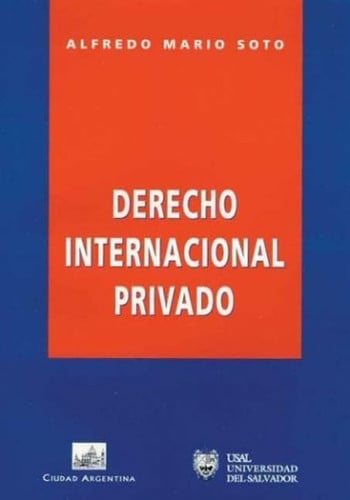 DERECHO INTERNACIONAL PRIVADO, de ALFREDO MARIO SOTO | portada del libro