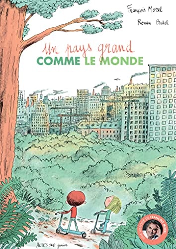 UN PAYS GRAND COMME LE MONDE, de François Morel | portada del libro