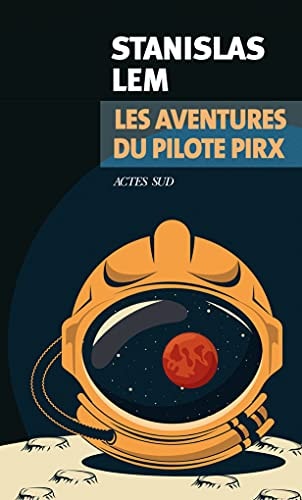 LES AVENTURES DU PILOTE PIRX, de Stanisław Lem | portada del libro