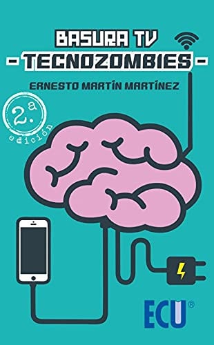 Basura TV - Tecnozombies, de Martín Martínez | portada del libro