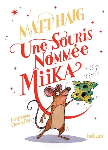 UNE SOURIS NOMMEE MIIKA, de Matt Haig | portada del libro