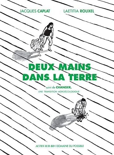DEUX MAINS DANS LA TERRE, de Jacques Caplat | portada del libro