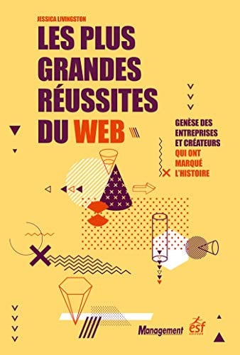 PLUS GRANDES REUSSITES DU WEB LES, de LIVINGSTON JESS | portada del libro