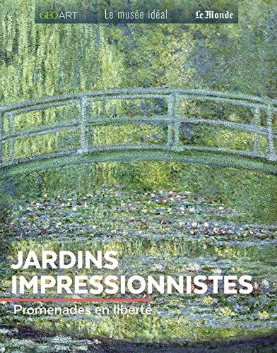 JARDINS IMPRESSIONNISTES, de Sylvie Girard-Lagorce | portada del libro