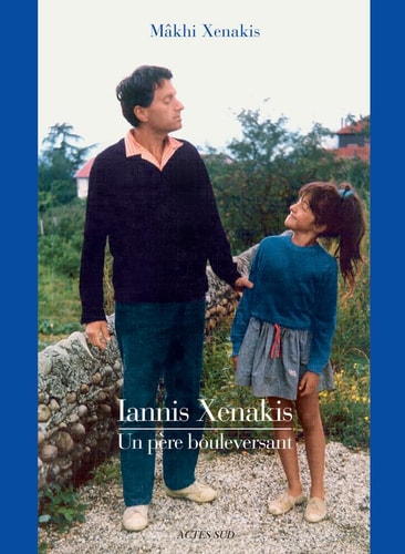 IANNIS XENAKIS, de Mâkhi Xenakis | portada del libro