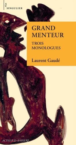 GRAND MENTEUR, de Laurent Gaudé | portada del libro