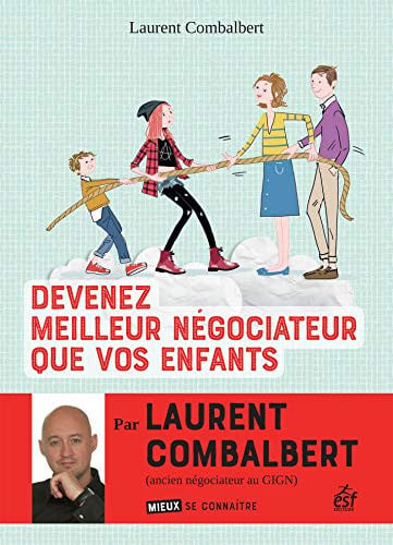 DEVENEZ MEILLEUR NEGOCIATEUR QUE VOS ENFANTS, de COMBALBERT LAUR | portada del libro