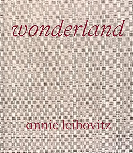 ANNIE LEIBOVITZ: WONDERLAND FR, de Annie Leibovitz | portada del libro