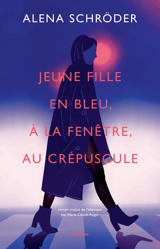 JEUNE FILLE EN BLEU A LA FENÒTRE AU CREPUSCULE, de Alena Schröder | portada del libro