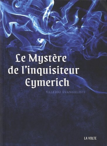 LE MYSTERE DE L INQUISITEUR EYMERICH, de EVANGELISTI V | portada del libro