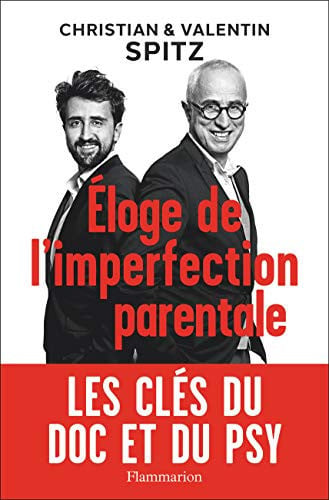 LOGE DE L'IMPERFECTION PARENT, de SPITZ#SPITZ CHRISTIAN#VALENTIN | portada del libro