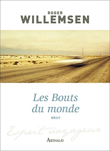 LES BOUTS DU MONDE, de Roger Willemsen | portada del libro